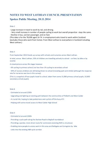 NOTES TO WEST LOTHIAN COUNCIL PRESENTATION  Spokes Public Meeting, 20.11.2014  Slide 2  - Large