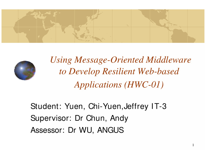 using message oriented middleware to develop resilient