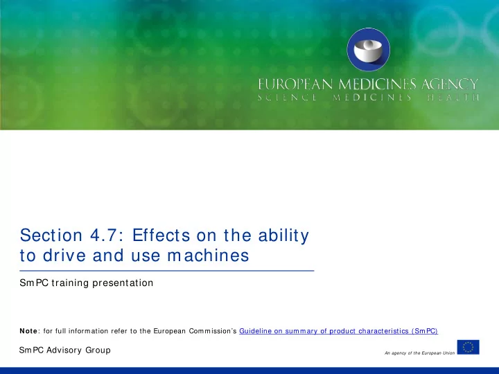 section 4 7 effects on the ability to drive and use