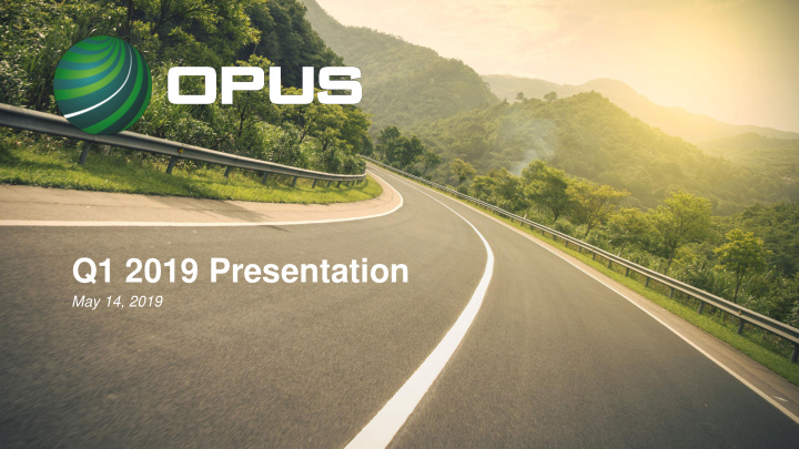 q1 2019 presentation