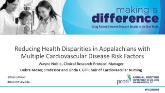 Reducing Health Disparities in Appalachians with  Multiple Cardiovascular Disease Risk Factors