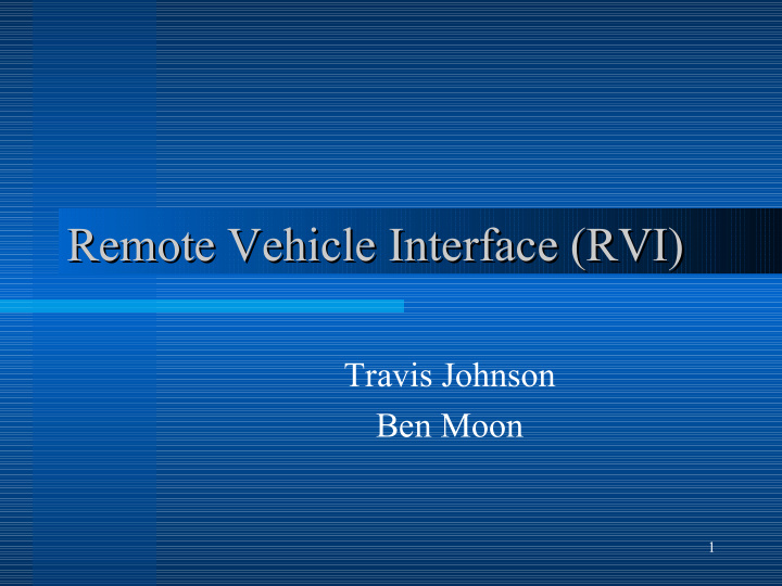 remote vehicle interface rvi remote vehicle interface rvi