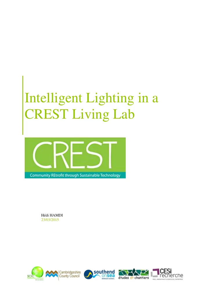 intelligent lighting in a crest living lab