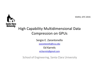 High Capability Multidimensional Data High Capability Multidimensional Data Compression on GPUs