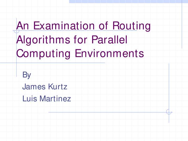 an examination of routing algorithms for parallel