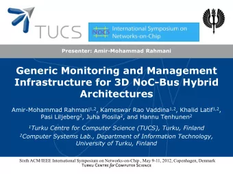 Sixth ACM/IEEE International Symposium on Networks-on-Chip , May 9-11, 2012, Copenhagen, Denmark