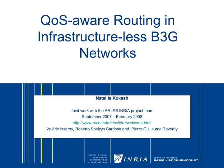 qos aware routing in infrastructure less b3g networks