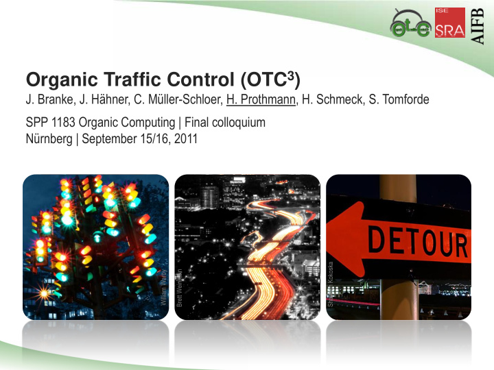 traffic control in dynamic environments