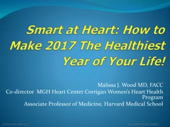 Program  Associate Professor of Medicine, Harvard Medical School  Living Better with Lifes