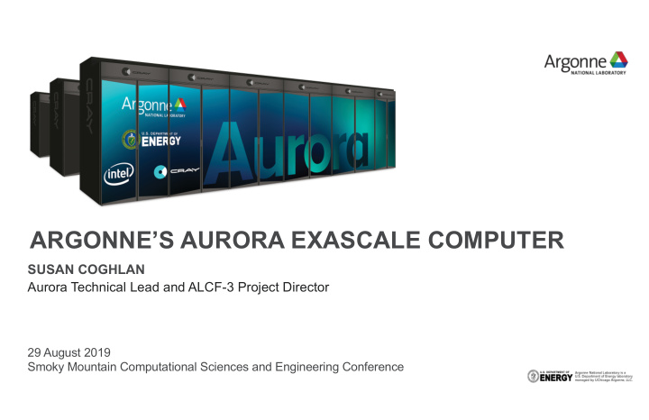 argonne s aurora exascale computer