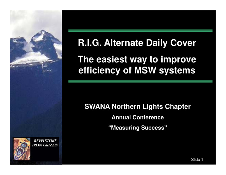 r i g alternate daily cover the easiest way to improve