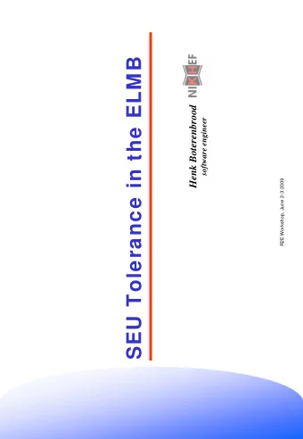 SEU Tolerance in the ELMB  Henk Boterenbrood  software engineer  R2E Workshop, June 2-3 2009