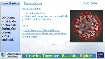 Growing Together - Reaching Higher  By the time you leave my room today you will  Lesson Objectives