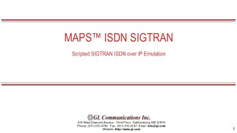 MAPS ISDN SIGTRAN  Scripted SIGTRAN ISDN over IP Emulation  818 West Diamond Avenue - Third