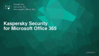 for Microsoft Office 365  Agenda  Product introduction  Features and benefits  Target audiences
