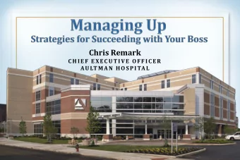 Chris Remark  C H IEF EXEC UT IVE OFFIC ER  AULT MAN H OS PITA L  Wh  What  at We  We Wi  Will  ll