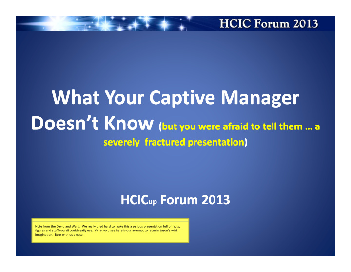 what your captive manager what your captive manager d d