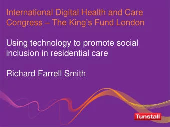 International Digital Health and Care Congress  The Kings Fund London  Using technology to