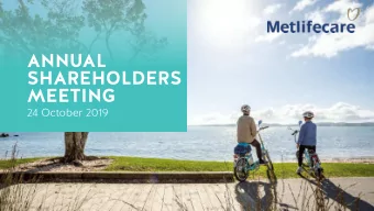 ANNUAL  SHAREHOLDERS  MEETING  24 October 2019  AGENDA  1. CHAIRS ADDRESS  2. CEOS ADDRESS