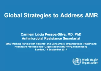 Disclosures  No conflicts of interest 2 |  Global Action Plan AMR  Growing Awareness &amp;