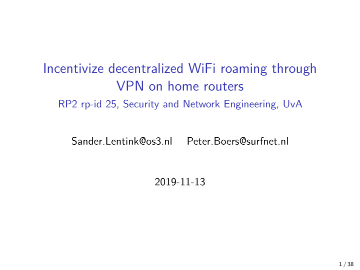 incentivize decentralized wifi roaming through vpn on
