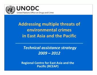 Addressing multiple threats of environmental crimes in East Asia and the Pacific Technical