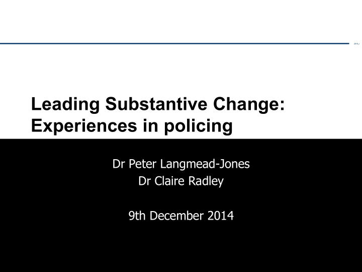 leading substantive change experiences in policing
