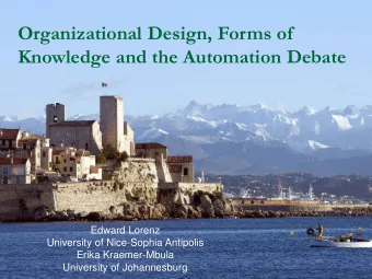 Organizational Design, Forms of  Survey methods:  Knowledge and the Automation Debate  Data
