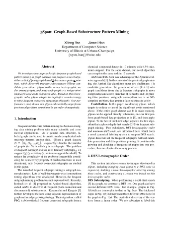 gSpan: Graph-Based Substructure Pattern Mining  Xifeng Yan  Jiawei Han  Department of Computer