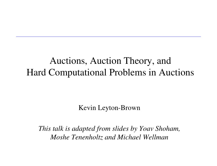auctions auction theory and hard computational problems
