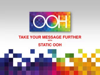 1  STATIC BILLBOARDS ARE IMPORTANT TO OOH  INTERNAL USE ONLY -  DO NOT INCLUDE THIS PAGE WITH