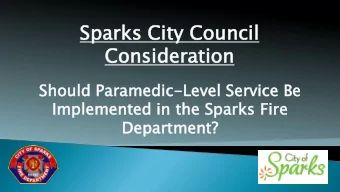 Con  Conside  sidera  ration  tion  Sho  hould  uld Pa  Para  ramedic  medic-Level  Level Service