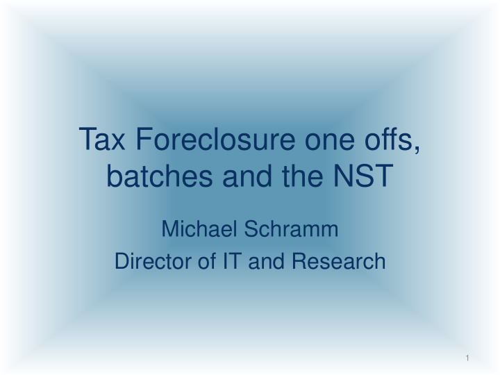 tax foreclosure one offs