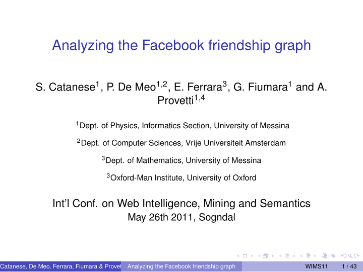 analyzing the facebook friendship graph