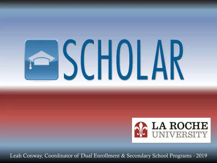 leah conway coordinator of dual enrollment secondary