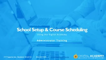 School Setup &amp; Course Scheduling  Using the Digital Academy  Administrator Training  1717
