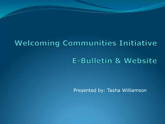 Presented by: Tasha Williamson  Introduction  Important instruments for dissemination of