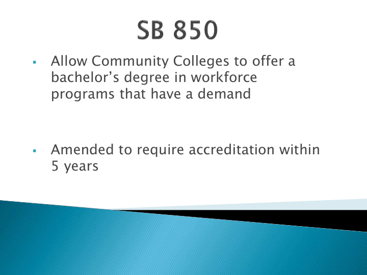 allow community colleges to offer a