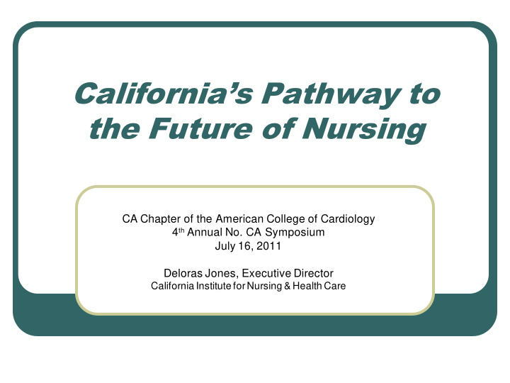 california s pathway to the future of nursing