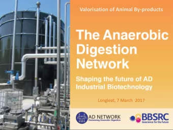 Valorisation of Animal By-products  Longleat, 7 March  2017  Anaerobic Digestion Network 2014-2019