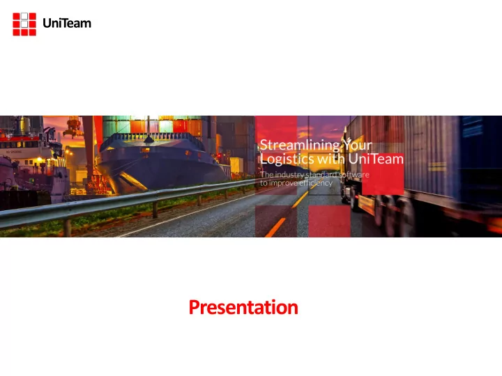 streamlining your logistics with uniteam