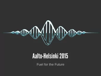 Fuel for the Future  Annakarin  Petra  Linda  Riikka  Tamannae  Milla-Mari  Victor  Arto  Juuso