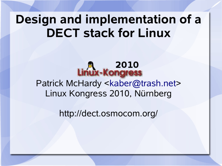 design and implementation of a dect stack for linux