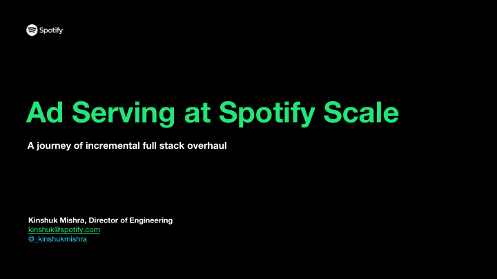 ad serving at spotify scale