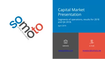 Capital Market  Presentation  Segments of operations, results for 2018  and Q4 2018.  April 2019