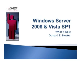 Whats New  Donald E. Hester  San Francisco Chapter  For updates to this slide deck and other