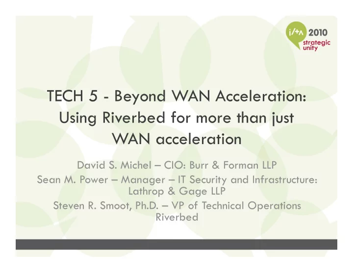 tech 5 beyond wan acceleration using riverbed for more