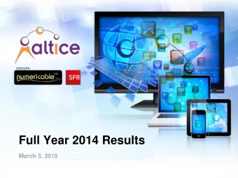 Full Year 2014 Results  March 5, 2015  1  DISCLAIMER NOT AN OFFER TO SELL OR SOLICITATION OF AN