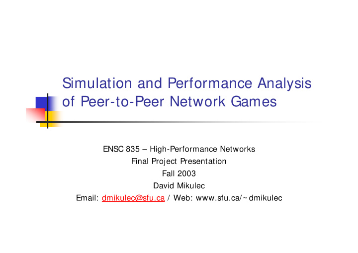 simulation and performance analysis of peer to peer