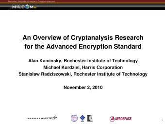 An Overview of Cryptanalysis Research  for the Advanced Encryption Standard  Alan Kaminsky,